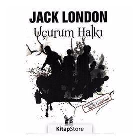 UÇURUM HALKI - JACK LONDON