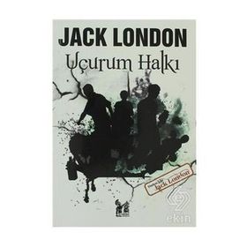 UÇURUM HALKI - JACK LONDON