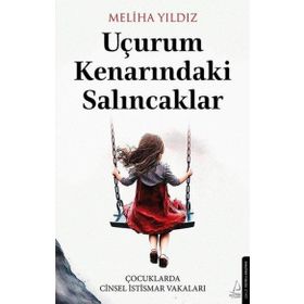 Uçurum Kenarındaki Salıncaklar Destek Yayınları