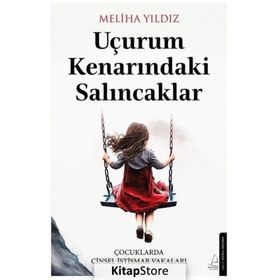Uçurum Kenarındaki Salıncaklar Destek Yayınları