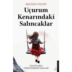 Uçurum Kenarındaki Salıncaklar Destek Yayınları