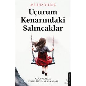 Uçurum Kenarındaki Salıncaklar Destek Yayınları
