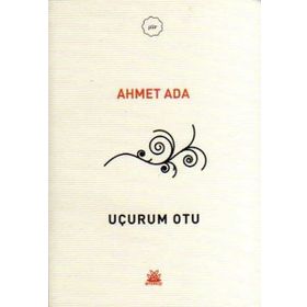 UÇURUM OTU - AHMET ADA