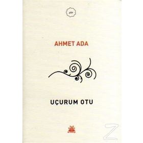 UÇURUM OTU - AHMET ADA