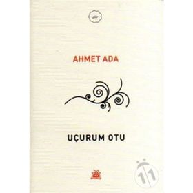 UÇURUM OTU - AHMET ADA