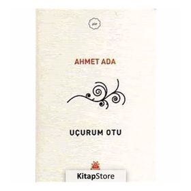 UÇURUM OTU - AHMET ADA