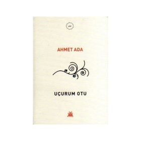 UÇURUM OTU - AHMET ADA