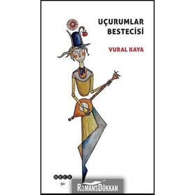 Uçurumlar Bestecisi - Vural Kaya