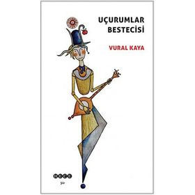 Uçurumlar Bestecisi - Vural Kaya
