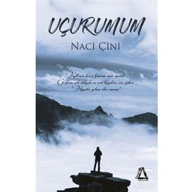 Uçurumum - Naci Çini