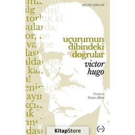 Uçurumun Dibindeki Doğrular - Victor Hugo