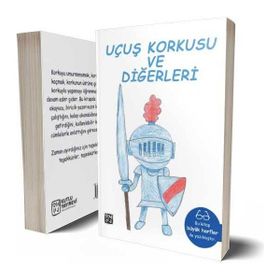 Uçuş Korkusu ve Diğerleri - Medine Binzat