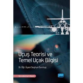 Uçuş Teorisi ve Temel Uçak Bilgisi - Nobel Yayınevi