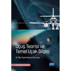 Uçuş Teorisi ve Temel Uçak Bilgisi - Nobel Yayınevi