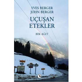 Uçuşan Etekler - Yves Berger John Berger