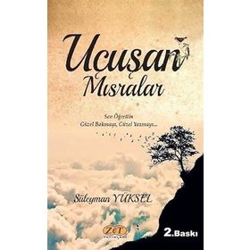 Uçuşan Mısralar - Süleyman Yüksel