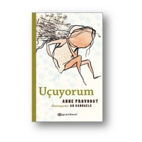 Uçuyorum - Anne Provoost