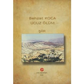 UCUZ ÖLÜM - BEHZAT KOCA