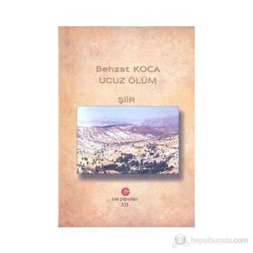 UCUZ ÖLÜM - BEHZAT KOCA