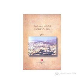 UCUZ ÖLÜM - BEHZAT KOCA