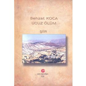 UCUZ ÖLÜM - BEHZAT KOCA
