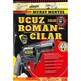 Ucuz Romancılar Murat Menteş