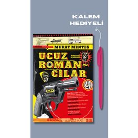 Ucuz Romancılar Murat Menteş