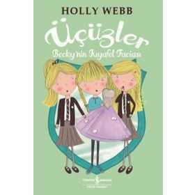 Üçüzler Becky'nin Kiyafet Faciasi / Holly Webb