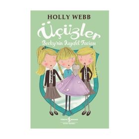 Üçüzler Becky'nin Kiyafet Faciasi / Holly Webb