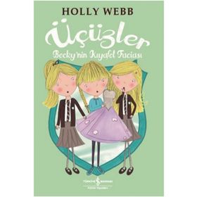 Üçüzler Becky'nin Kiyafet Faciasi / Holly Webb