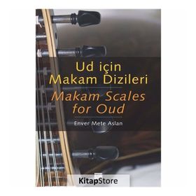 Ud için Makam Dizileri - Enver Mete Aslan