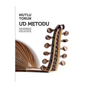 Ud Metodu - Mutlu Torun