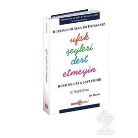 Ufak Şeyleri Dert Etmeyin - Richard Carlson