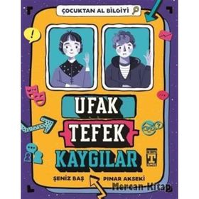 Ufak Tefek Kaygılar Çocuktan Al Bilgiyi - Şeniz Baş