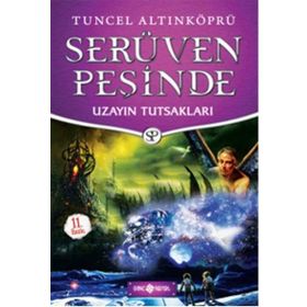 UFAKLIK SERÜVEN PEŞİNDE 4 UZAYIN TUTSAKLARI - TUNCEL ALTINKÖPRÜ