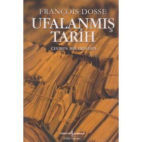 UFALANMIŞ TARIH - FRANÇOIS DOSSE