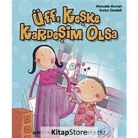 ÜFF, KEŞKE KARDEŞİM OLSA - MANYELA MONARI; EVELYN DAVIDDI