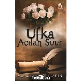 Ufka Açılan Şuur - Muhammed Emin Şahin