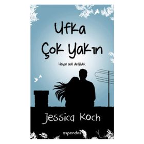 Ufka Çok Yakın - Jessica Koch