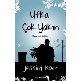 Ufka Çok Yakın - Jessica Koch