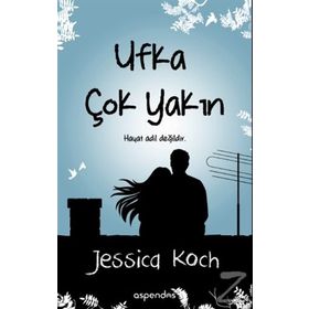 Ufka Çok Yakın - Jessica Koch