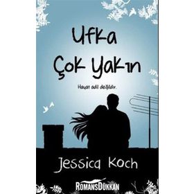 Ufka Çok Yakın - Jessica Koch