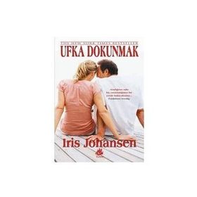 Ufka Dokunmak - Iris Johansen
