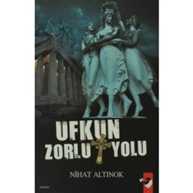 UFKUN ZORLU YOLU - NIHAT ALTINOK