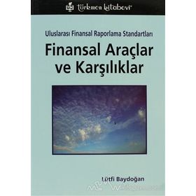 UFRS FINANSAL ARAÇLAR VE KARŞILIKLAR - LÜTFİ BAYDOĞAN