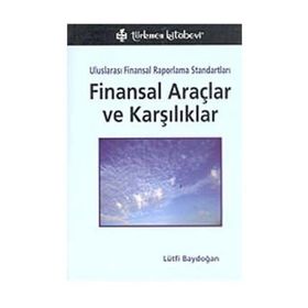 UFRS FINANSAL ARAÇLAR VE KARŞILIKLAR - LÜTFİ BAYDOĞAN