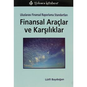 UFRS FINANSAL ARAÇLAR VE KARŞILIKLAR - LÜTFİ BAYDOĞAN