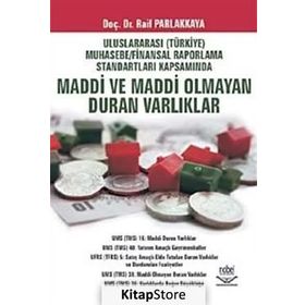 UFRS KAPSAMINDA MADDI VE MADDI OLMAYAN DURAN VARLIKLAR - RAIF PARLAKKAYA