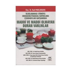 UFRS KAPSAMINDA MADDI VE MADDI OLMAYAN DURAN VARLIKLAR - RAIF PARLAKKAYA