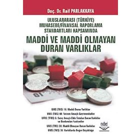 UFRS KAPSAMINDA MADDI VE MADDI OLMAYAN DURAN VARLIKLAR - RAIF PARLAKKAYA